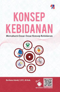 Image of KONSEP KEBIDANAN: MEMAHAMI DASAR-DASAR KONSEP KEBIDANAN