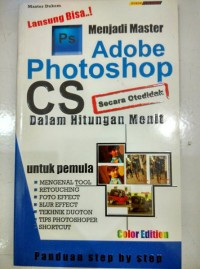 Image of MENJADI MASTER ADOBE PHOTOSHOP CS DALAM HITUNGAN MENIT