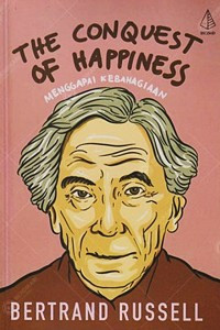 Image of THE CONQUEST OF HAPPINESS: MENGGAPAI KEBAHAGIAAN
